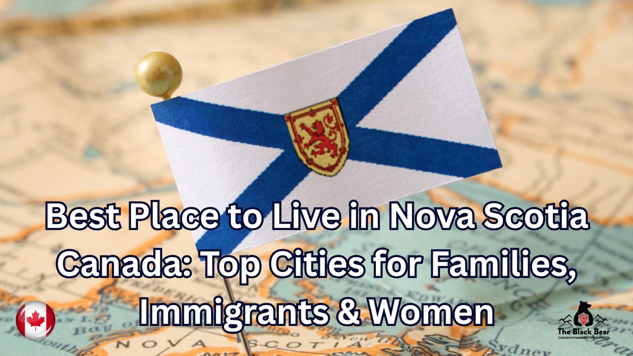 best place to live in nova scotia canada