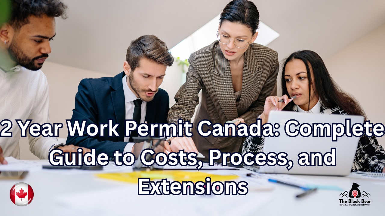2 Year Work Permit Canada