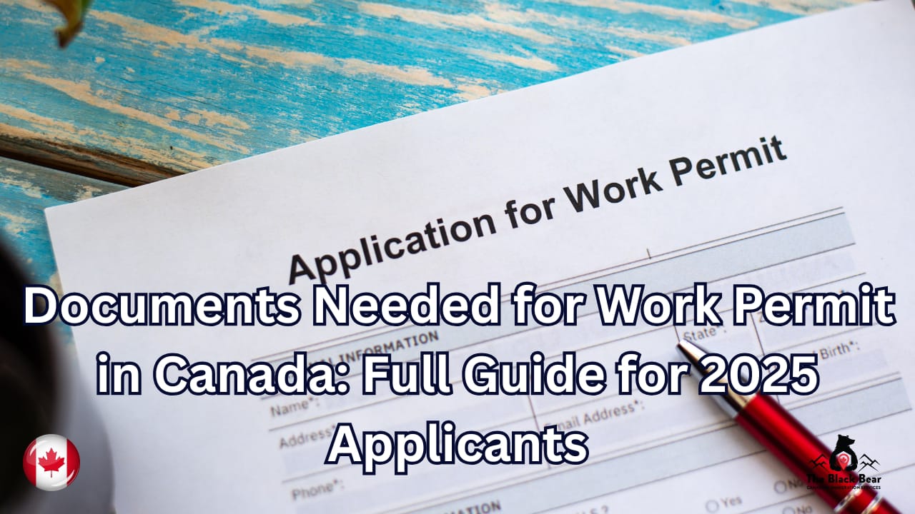 Documents Needed for Work Permit in Canada
